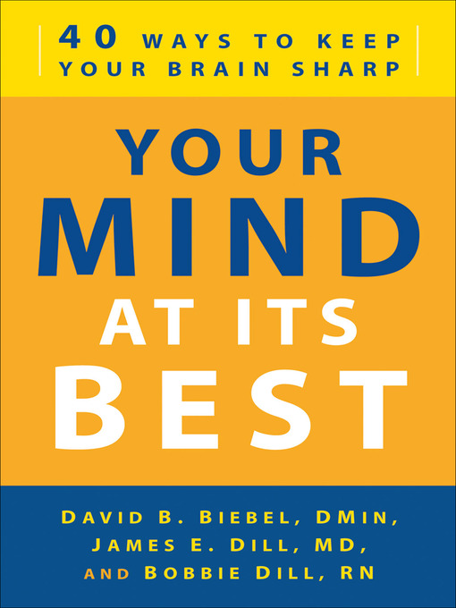 Title details for Your Mind at Its Best by David B. D.Min Biebel - Available